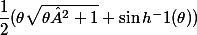 \dfrac{1}{2}(\theta \sqrt{\theta²+1}+\sin h^-1(\theta))